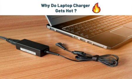 Why Do Laptop Charger Gets Hot